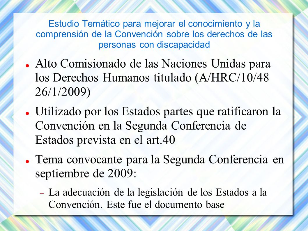 Tema convocante para la Segunda Conferencia en septiembre de 2009: