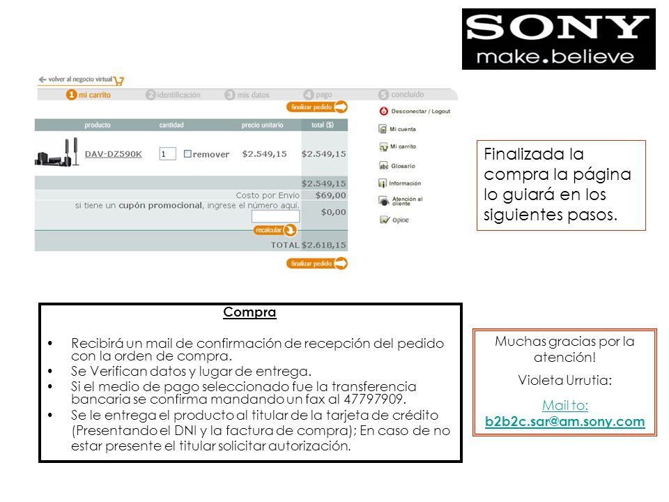 Finalizada la compra la página lo guiará en los siguientes pasos.