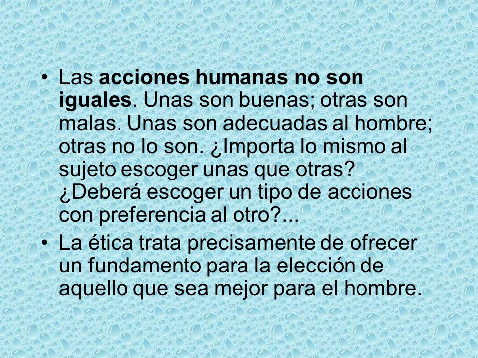 ÉTICA EL OBRAR HUMANO Tema IX Filosofía. - ppt descargar