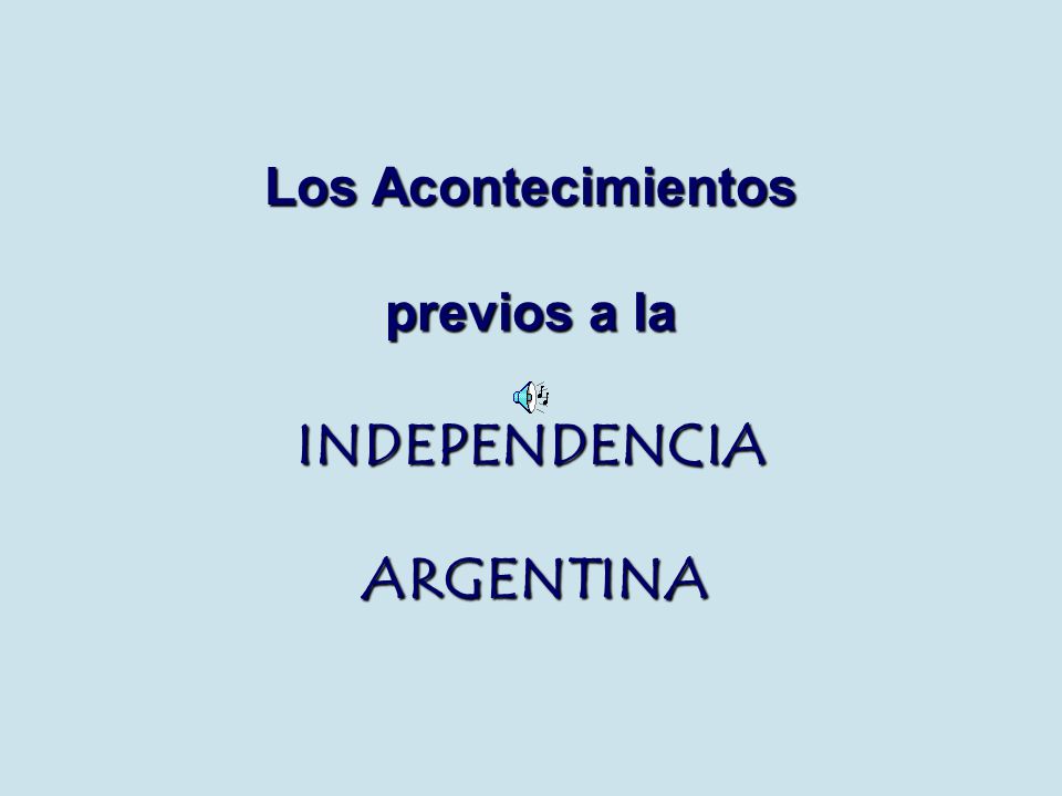 INDEPENDENCIA ARGENTINA