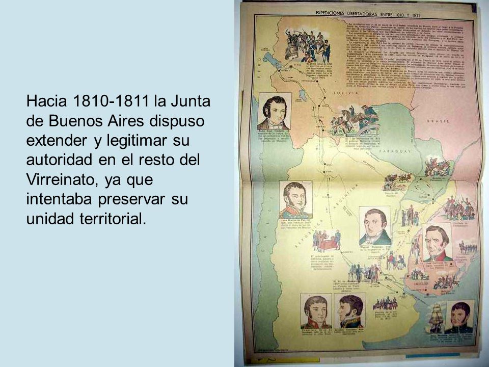 Hacia la Junta de Buenos Aires dispuso extender y legitimar su autoridad en el resto del Virreinato, ya que intentaba preservar su unidad territorial.