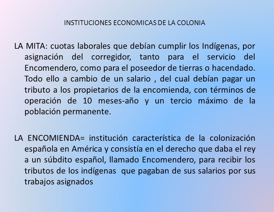 INSTITUCIONES ECONOMICAS DE LA COLONIA