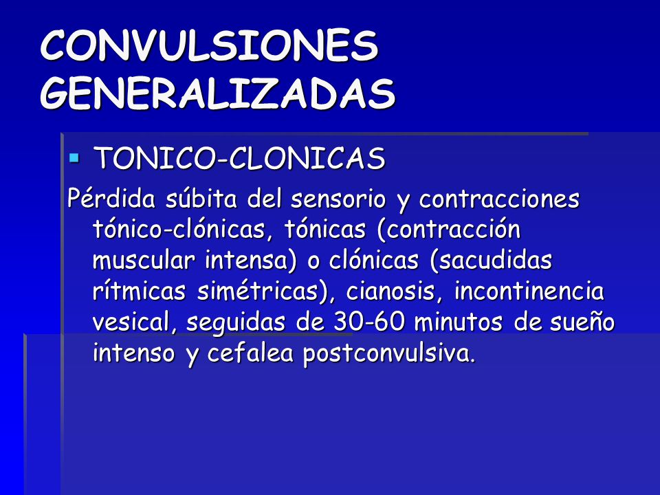 CONVULSIONES GENERALIZADAS
