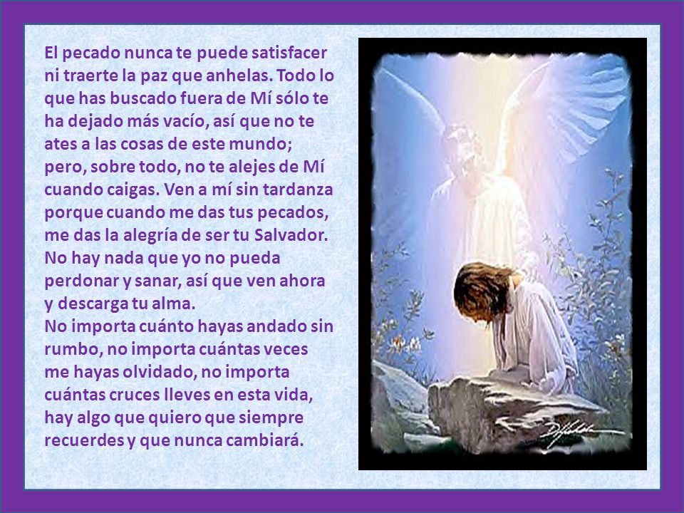 El pecado nunca te puede satisfacer ni traerte la paz que anhelas