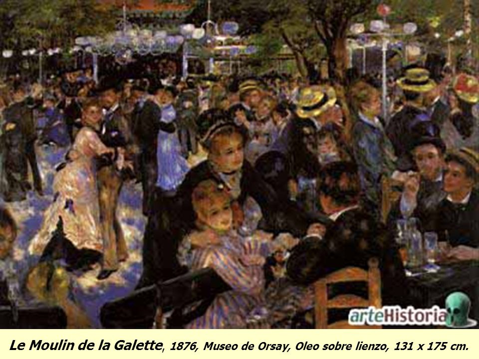 Le Moulin de la Galette, 1876, Museo de Orsay, Oleo sobre lienzo, 131 x 175 cm.