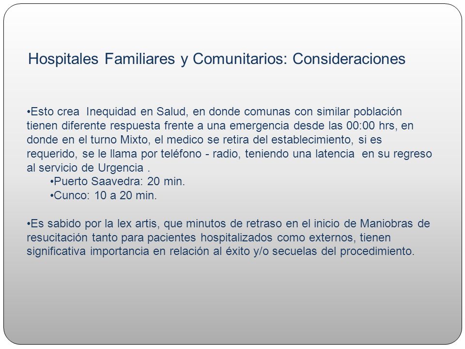 Hospitales Familiares y Comunitarios: Consideraciones