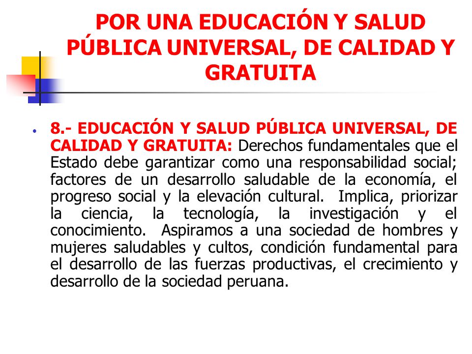 POR UNA EDUCACIÓN Y SALUD PÚBLICA UNIVERSAL, DE CALIDAD Y GRATUITA