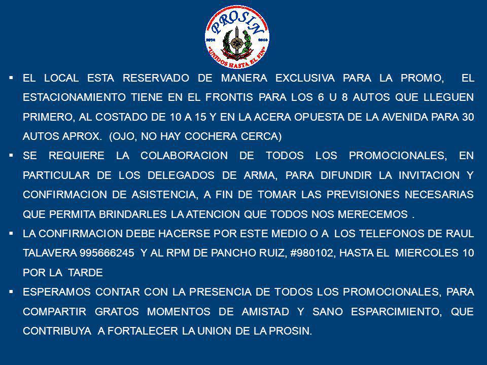 EL LOCAL ESTA RESERVADO DE MANERA EXCLUSIVA PARA LA PROMO, EL ESTACIONAMIENTO TIENE EN EL FRONTIS PARA LOS 6 U 8 AUTOS QUE LLEGUEN PRIMERO, AL COSTADO DE 10 A 15 Y EN LA ACERA OPUESTA DE LA AVENIDA PARA 30 AUTOS APROX. (OJO, NO HAY COCHERA CERCA)