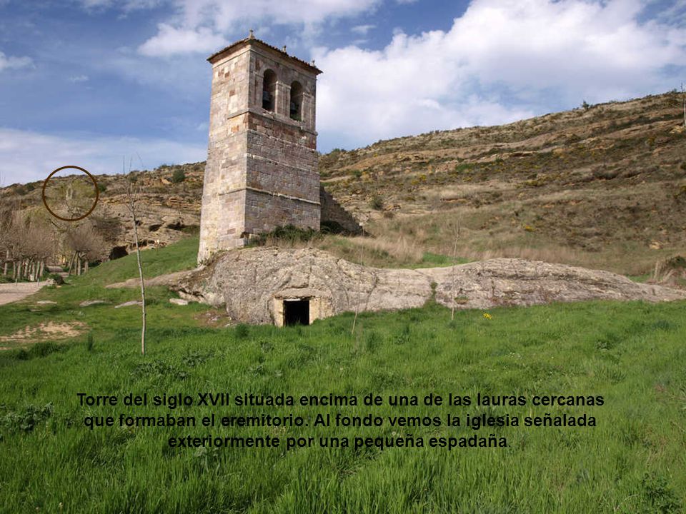 Torre del siglo XVII situada encima de una de las lauras cercanas que formaban el eremitorio.