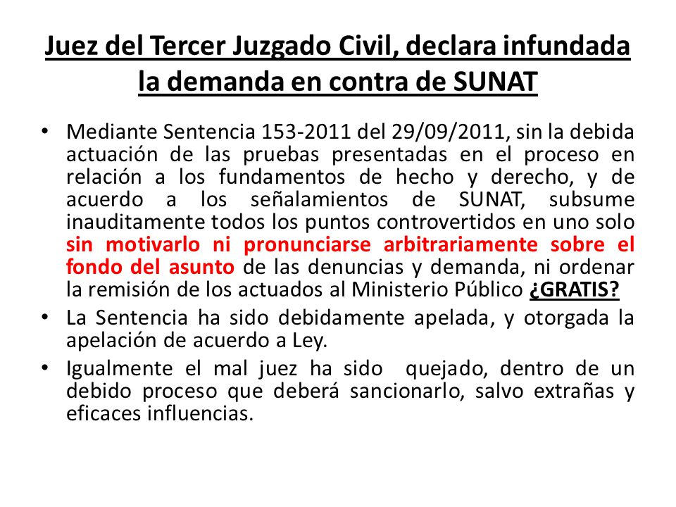 Juez del Tercer Juzgado Civil, declara infundada la demanda en contra de SUNAT