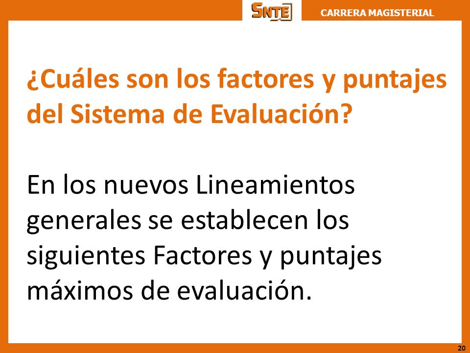 ¿Cuáles son los factores y puntajes del Sistema de Evaluación