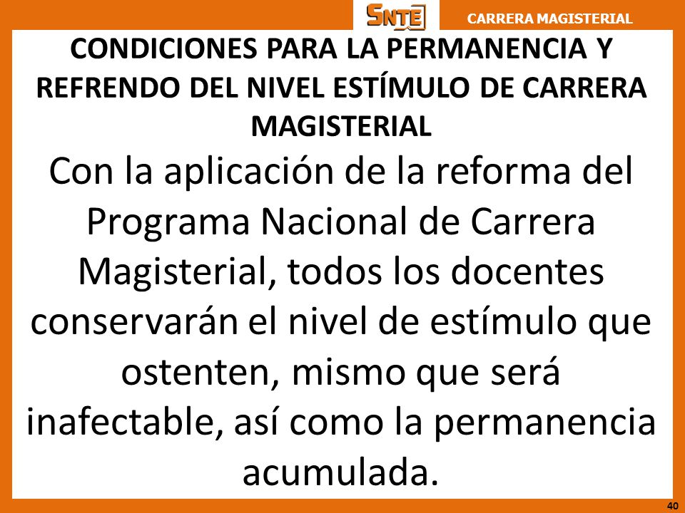 CONDICIONES PARA LA PERMANENCIA Y REFRENDO DEL NIVEL ESTÍMULO DE CARRERA MAGISTERIAL