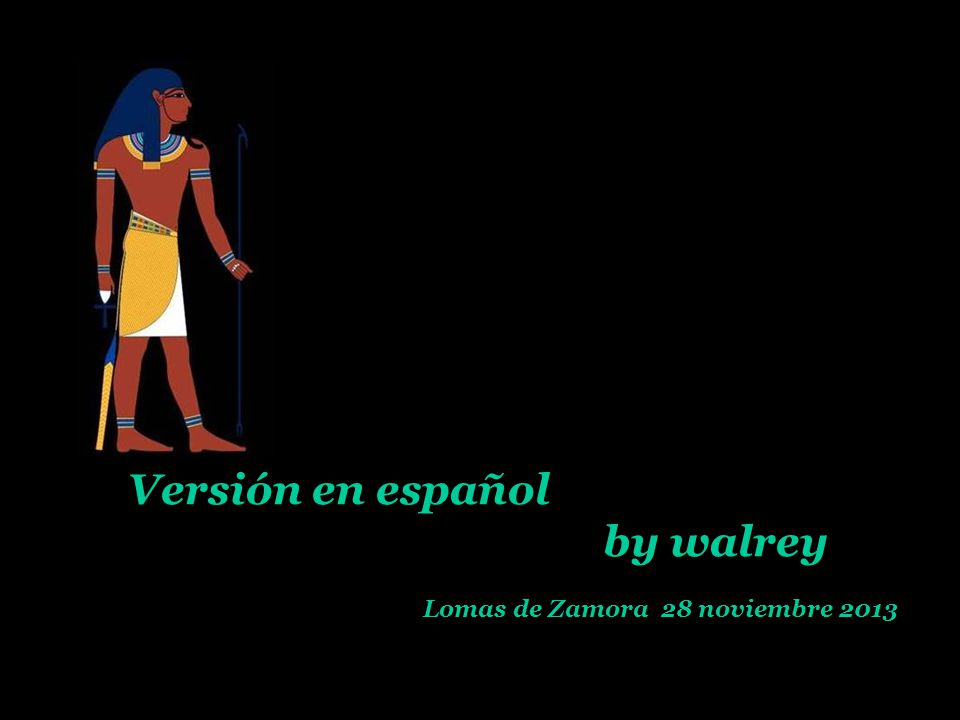 Versión en español by walrey Lomas de Zamora 28 noviembre 2013