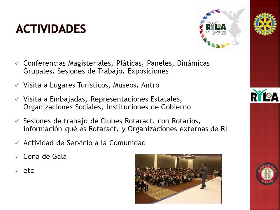 actividades Conferencias Magisteriales, Pláticas, Paneles, Dinámicas Grupales, Sesiones de Trabajo, Exposiciones.