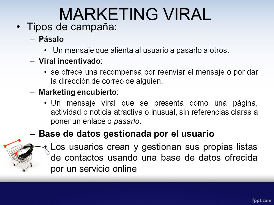 MARKETING VIRAL Tipos de campaña: