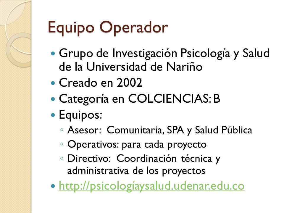 Equipo Operador Grupo de Investigación Psicología y Salud de la Universidad de Nariño. Creado en