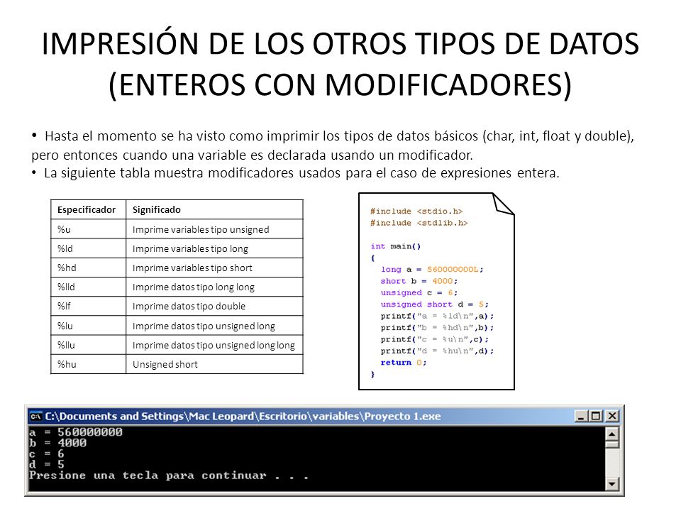 IMPRESIÓN DE LOS OTROS TIPOS DE DATOS (ENTEROS CON MODIFICADORES)