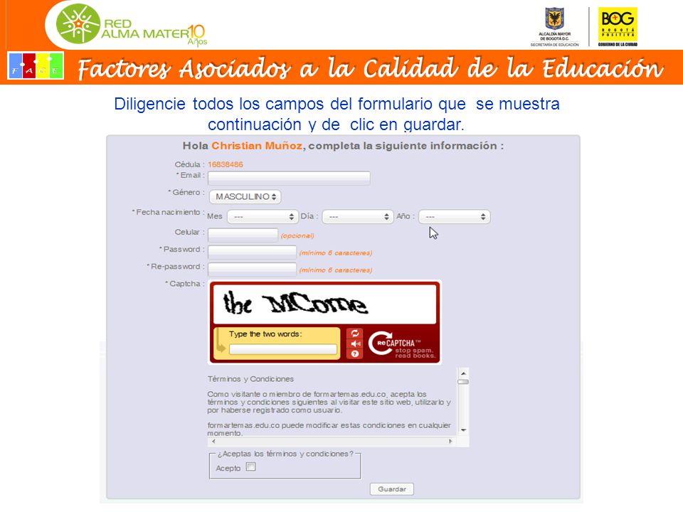 Diligencie todos los campos del formulario que se muestra continuación y de clic en guardar.
