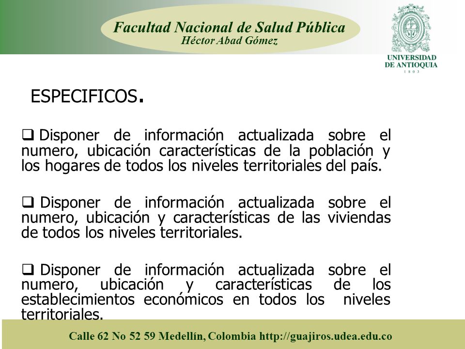 ESPECIFICOS. Facultad Nacional de Salud Pública Héctor Abad Gómez