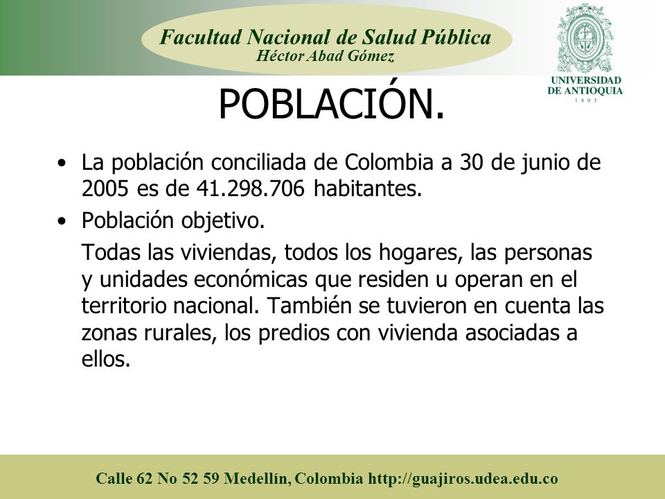 POBLACIÓN. Facultad Nacional de Salud Pública Héctor Abad Gómez