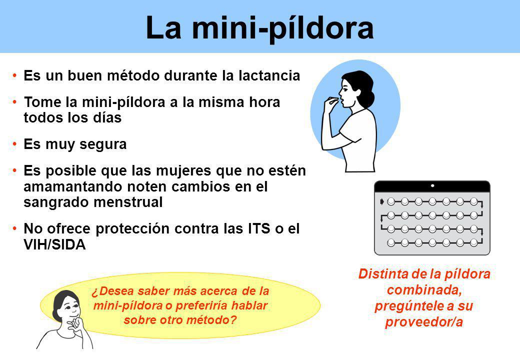 Distinta de la píldora combinada, pregúntele a su proveedor/a