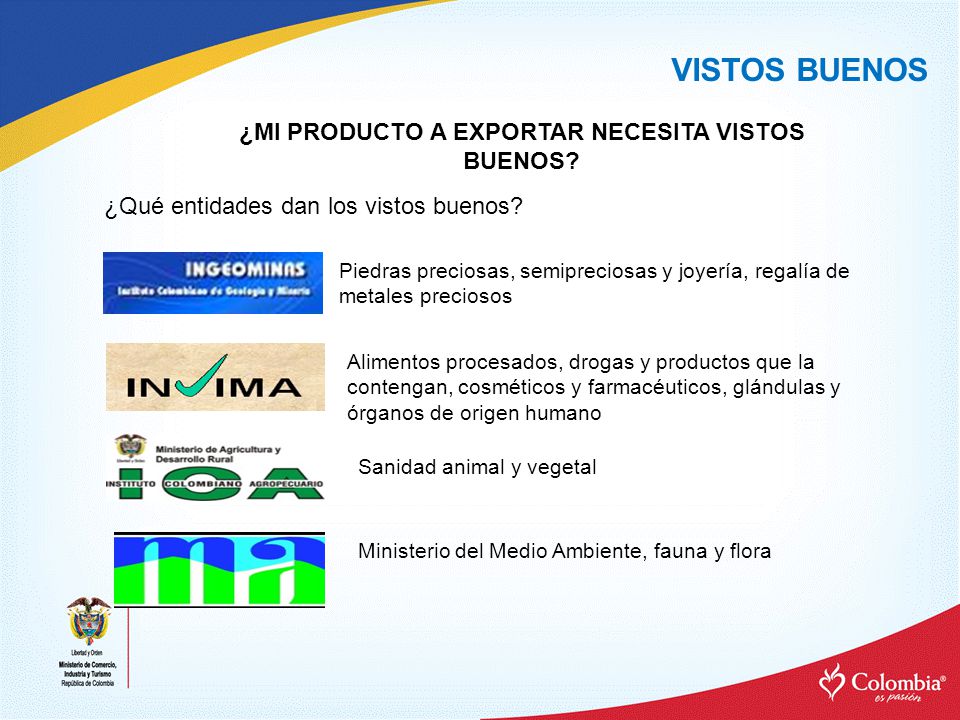¿MI PRODUCTO A EXPORTAR NECESITA VISTOS BUENOS