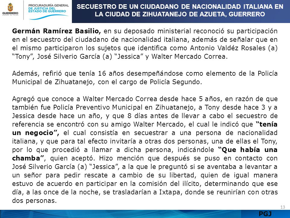 SECUESTRO DE UN CIUDADANO DE NACIONALIDAD ITALIANA EN LA CIUDAD DE ZIHUATANEJO DE AZUETA, GUERRERO