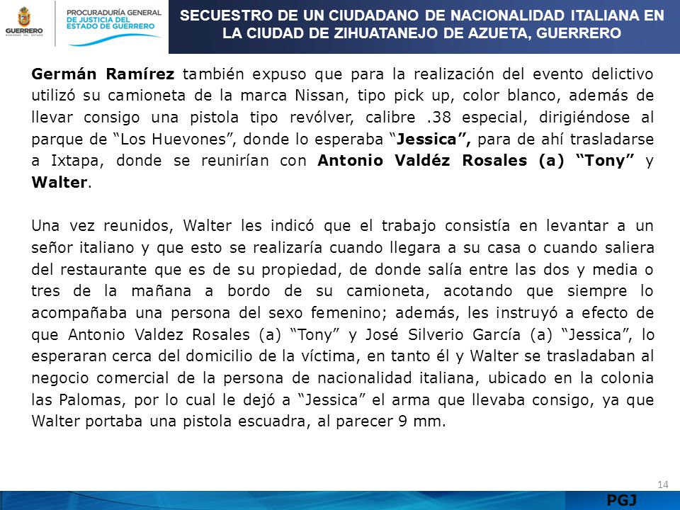 SECUESTRO DE UN CIUDADANO DE NACIONALIDAD ITALIANA EN LA CIUDAD DE ZIHUATANEJO DE AZUETA, GUERRERO