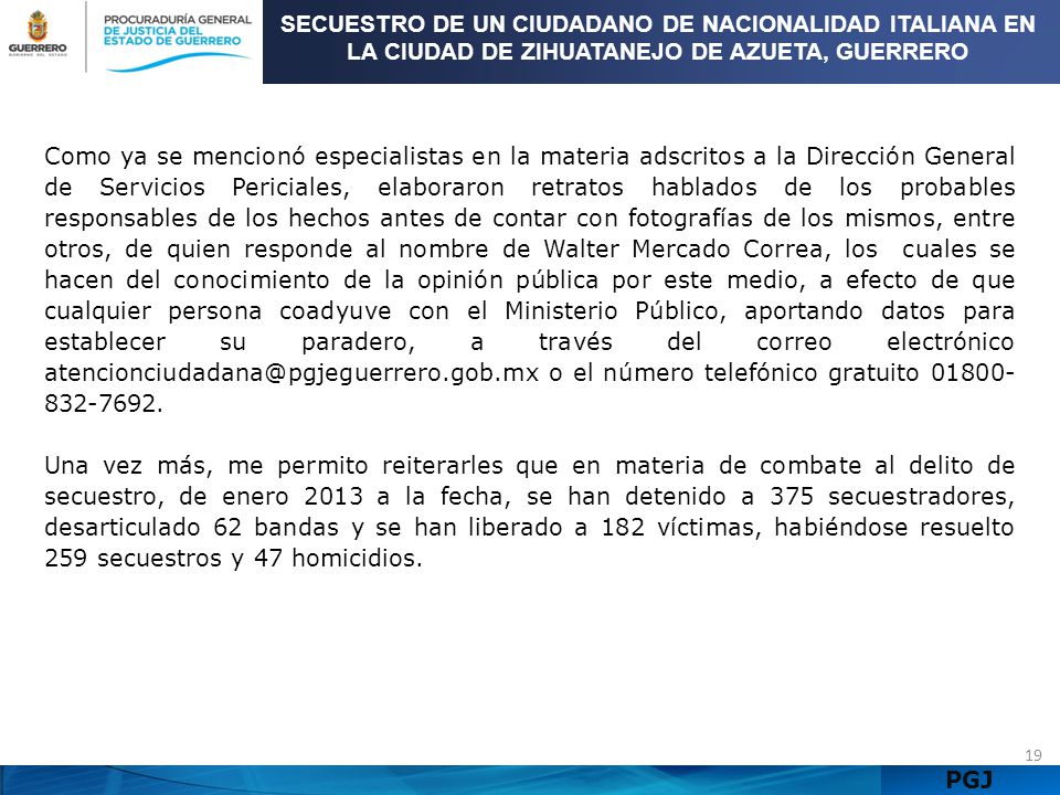 SECUESTRO DE UN CIUDADANO DE NACIONALIDAD ITALIANA EN LA CIUDAD DE ZIHUATANEJO DE AZUETA, GUERRERO