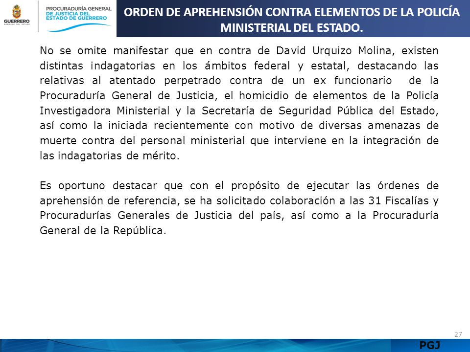 ORDEN DE APREHENSIÓN CONTRA ELEMENTOS DE LA POLICÍA MINISTERIAL DEL ESTADO.