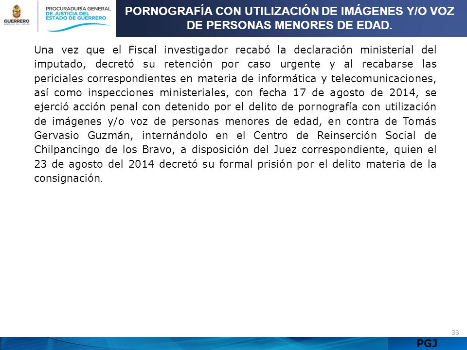 PORNOGRAFÍA CON UTILIZACIÓN DE IMÁGENES Y/O VOZ DE PERSONAS MENORES DE EDAD.