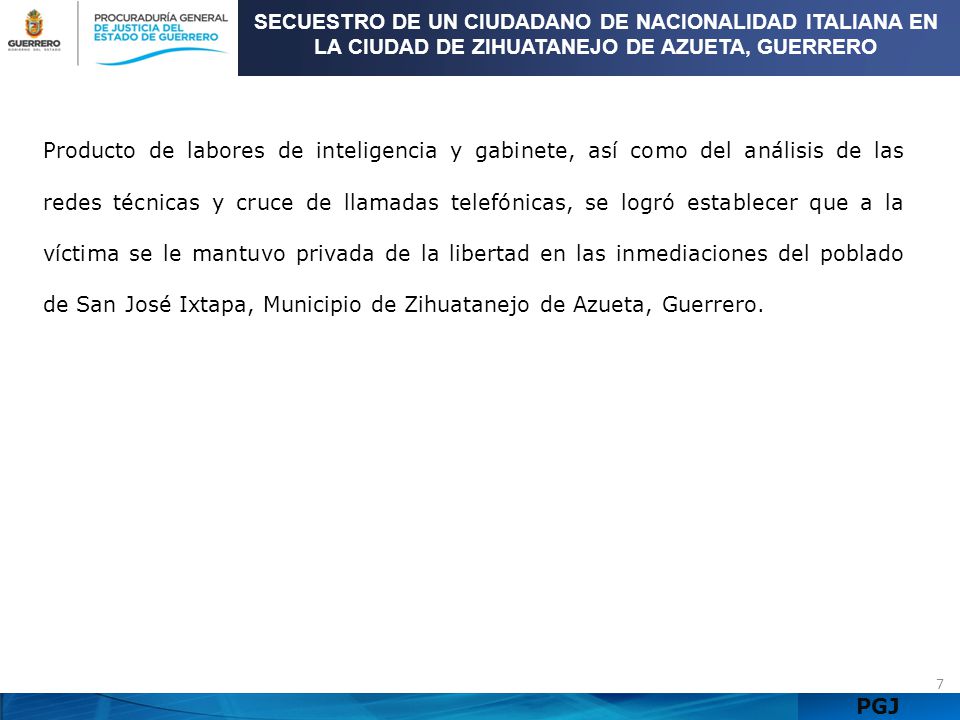 SECUESTRO DE UN CIUDADANO DE NACIONALIDAD ITALIANA EN LA CIUDAD DE ZIHUATANEJO DE AZUETA, GUERRERO