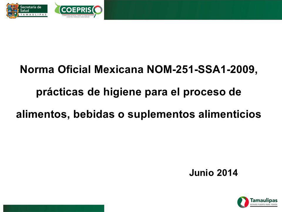 Norma Oficial Mexicana NOM-251-SSA1-2009, prácticas de higiene para el proceso de alimentos, bebidas o suplementos alimenticios