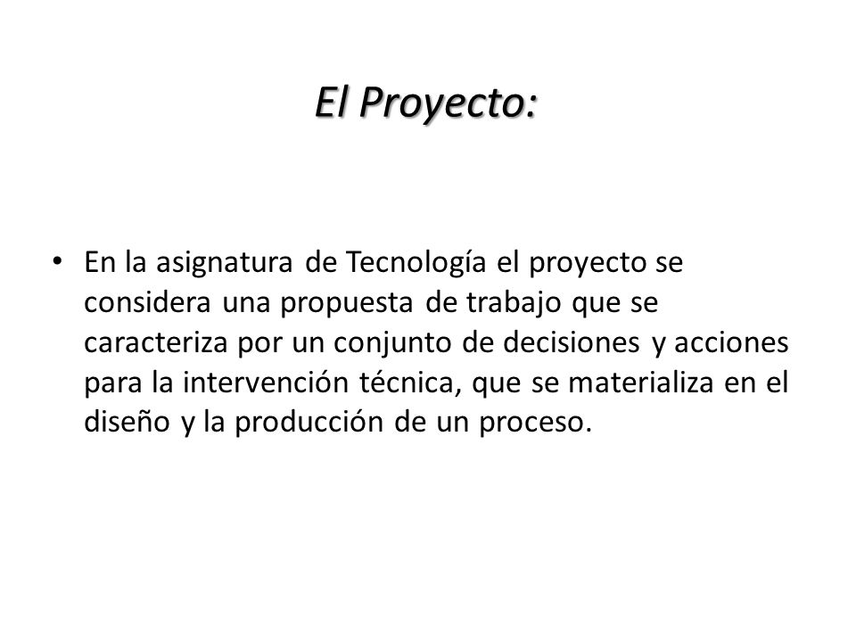 El Proyecto: