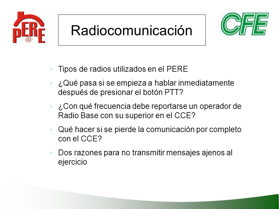 Radiocomunicación Tipos de radios utilizados en el PERE