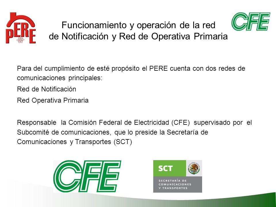 Funcionamiento y operación de la red de Notificación y Red de Operativa Primaria