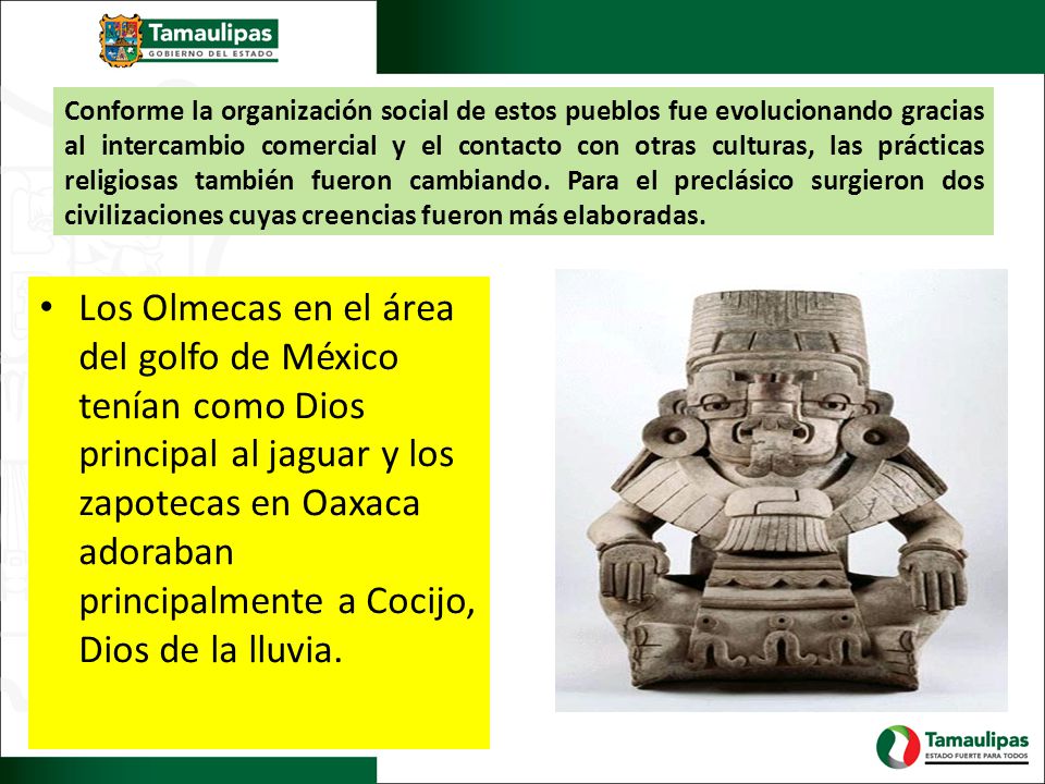 Conforme la organización social de estos pueblos fue evolucionando gracias al intercambio comercial y el contacto con otras culturas, las prácticas religiosas también fueron cambiando. Para el preclásico surgieron dos civilizaciones cuyas creencias fueron más elaboradas.