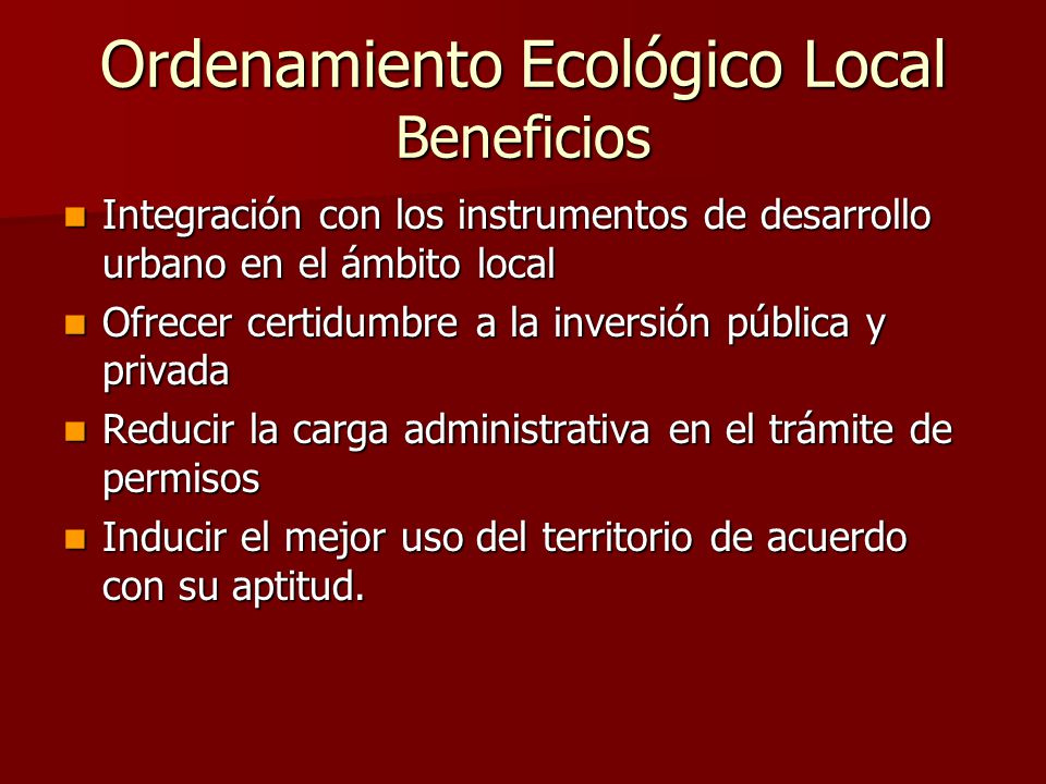Ordenamiento Ecológico Local Beneficios