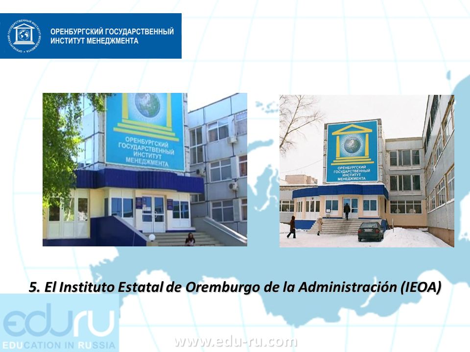 5. El Instituto Estatal de Oremburgo de la Administración (IEOA)