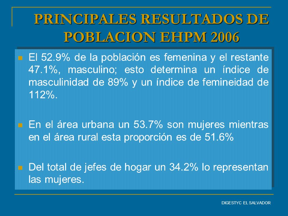 PRINCIPALES RESULTADOS DE POBLACION EHPM 2006
