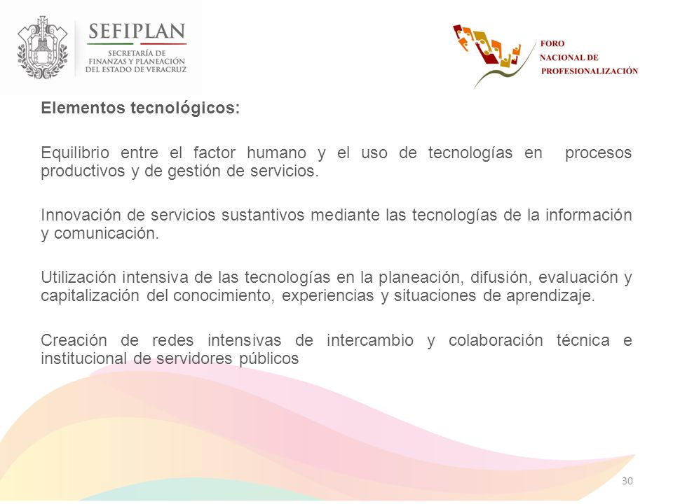 Elementos tecnológicos: Equilibrio entre el factor humano y el uso de tecnologías en procesos productivos y de gestión de servicios.