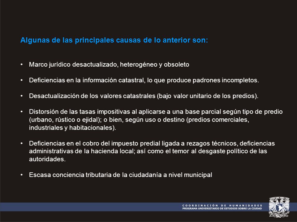 Algunas de las principales causas de lo anterior son: