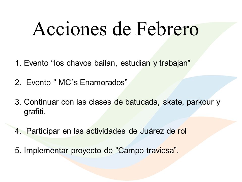 Acciones de Febrero Evento los chavos bailan, estudian y trabajan