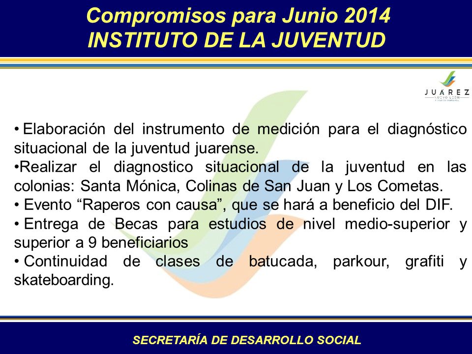 Compromisos para Junio 2014 INSTITUTO DE LA JUVENTUD