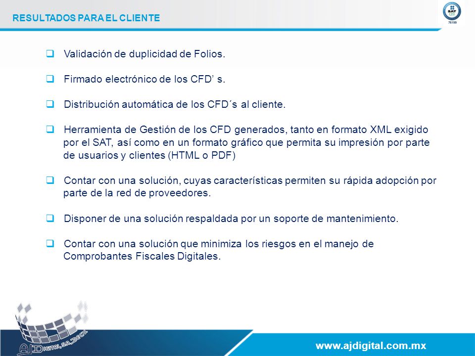 Validación de duplicidad de Folios. Firmado electrónico de los CFD’ s.