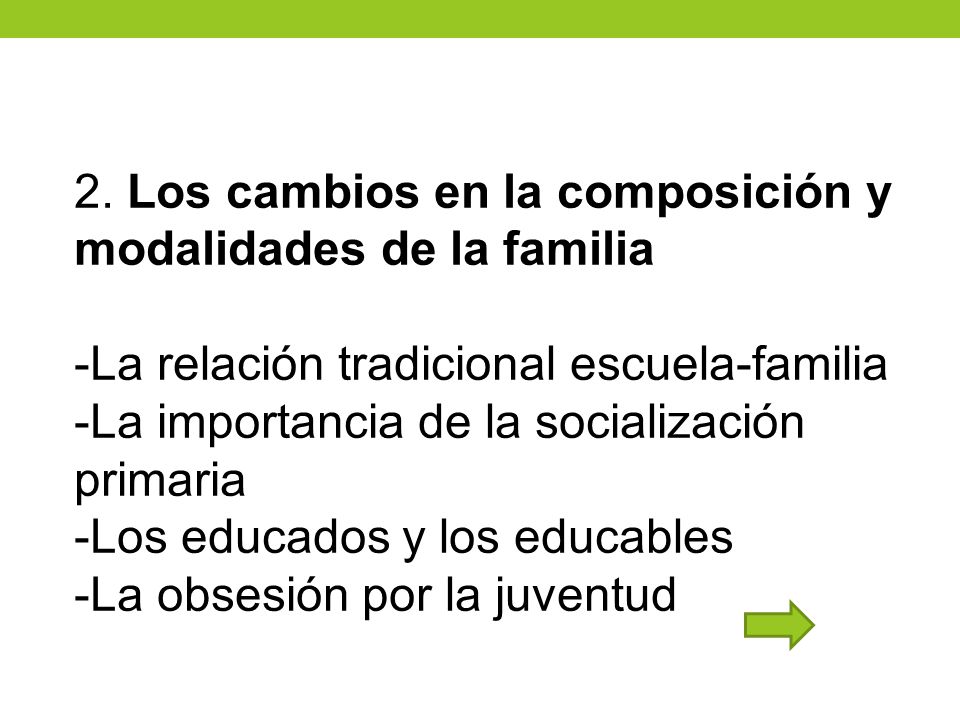 2. Los cambios en la composición y modalidades de la familia