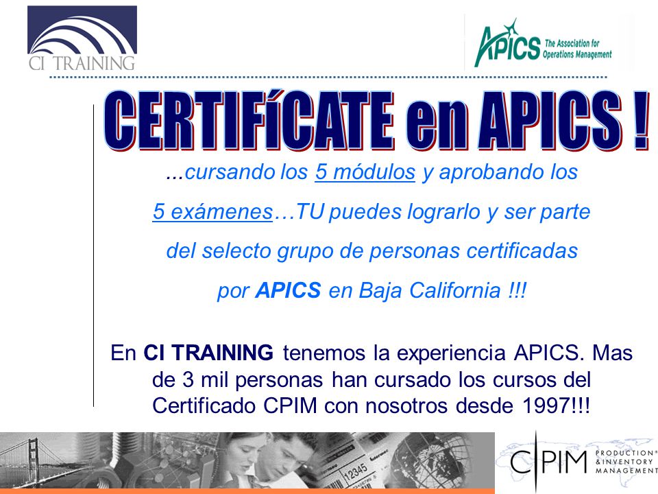 CERTIFíCATE en APICS ! ...cursando los 5 módulos y aprobando los