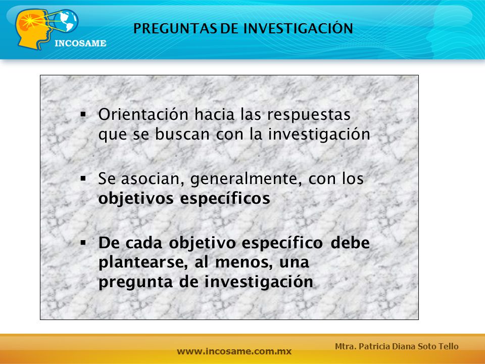 Orientación hacia las respuestas que se buscan con la investigación