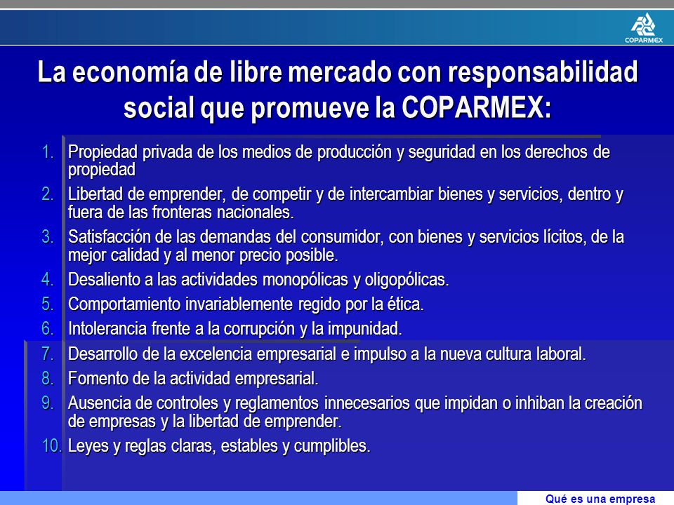 La economía de libre mercado con responsabilidad social que promueve la COPARMEX: