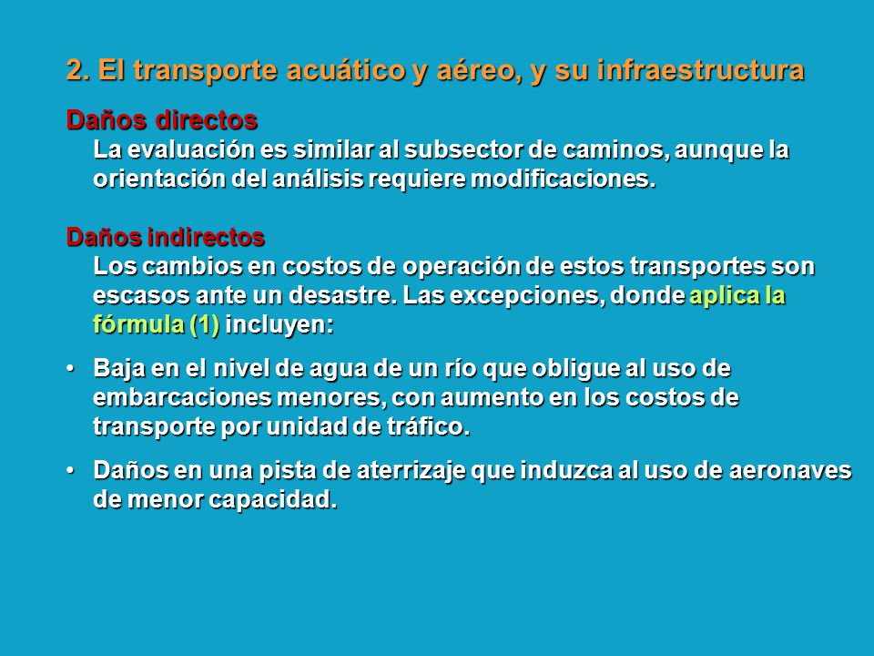 2. El transporte acuático y aéreo, y su infraestructura
